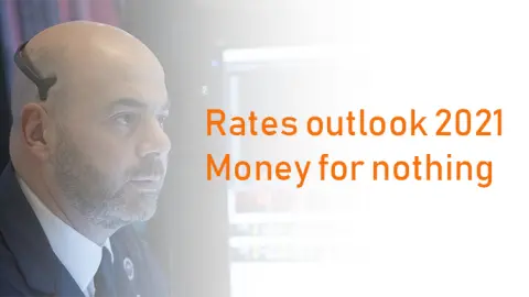 Rates Outlook 2021: Money for nothing